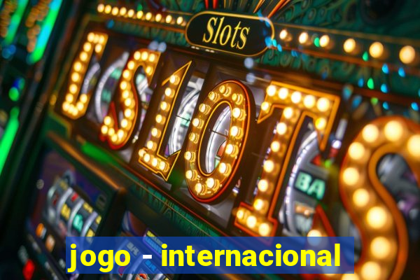 jogo - internacional