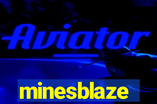 minesblaze