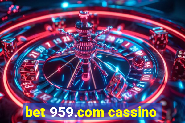 bet 959.com cassino