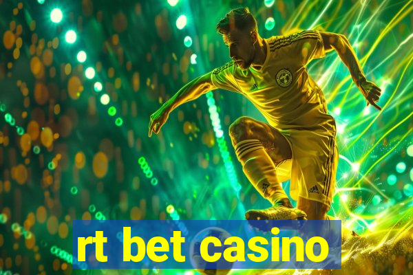 rt bet casino