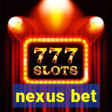 nexus bet