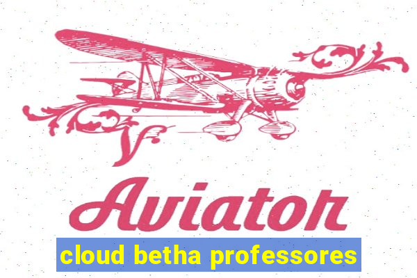 cloud betha professores