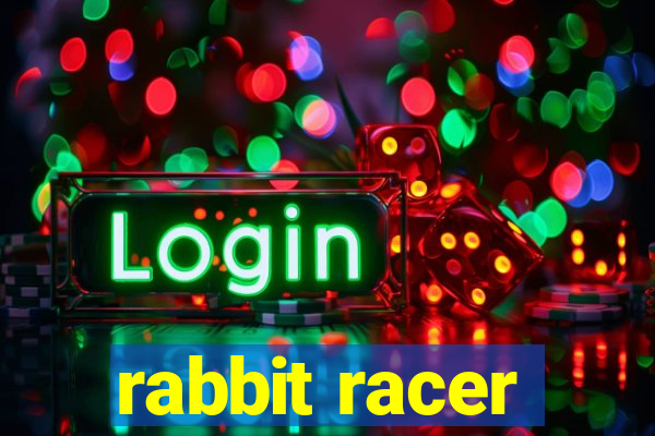 rabbit racer