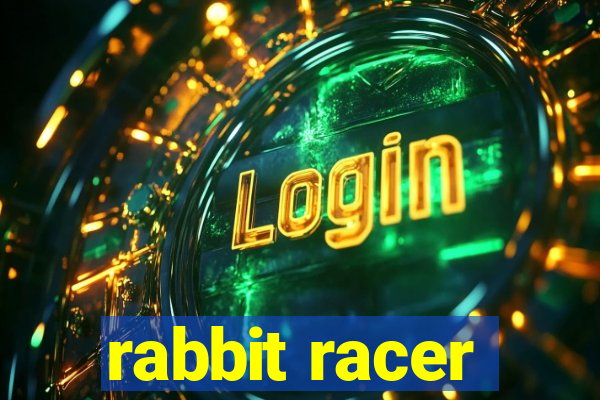 rabbit racer