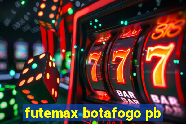 futemax botafogo pb