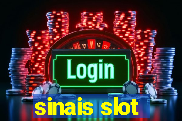 sinais slot