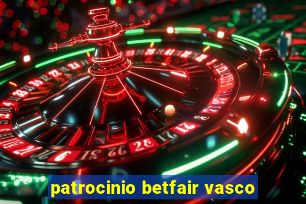 patrocinio betfair vasco