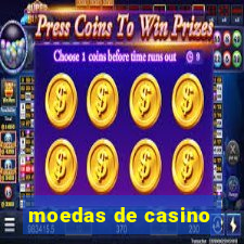 moedas de casino