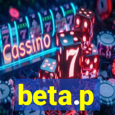 beta.p