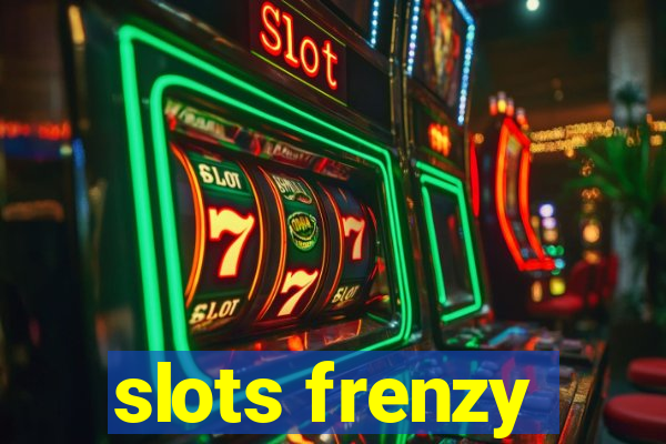 slots frenzy