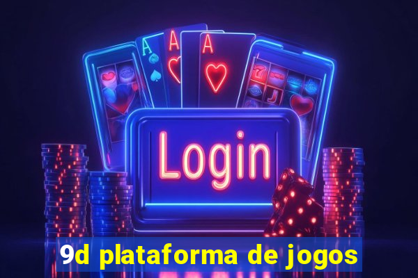 9d plataforma de jogos