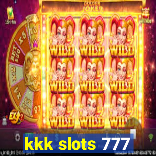 kkk slots 777