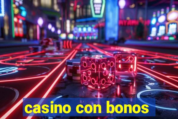 casino con bonos