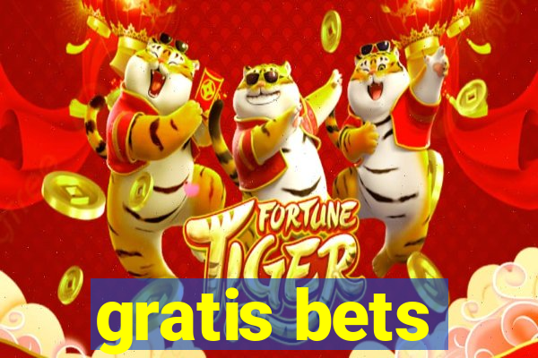 gratis bets