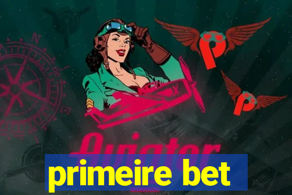 primeire bet