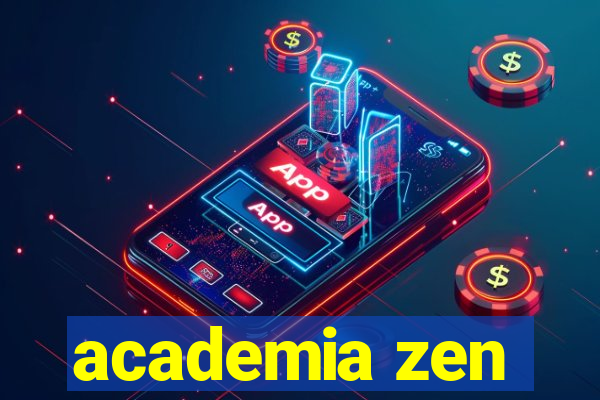 academia zen