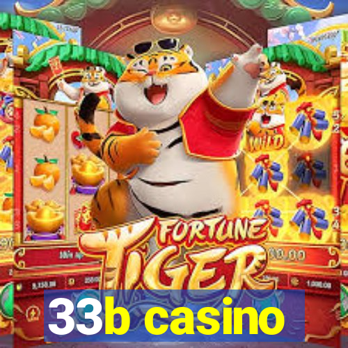 33b casino