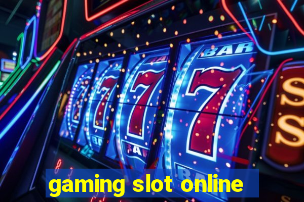 gaming slot online