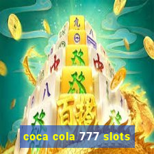 coca cola 777 slots