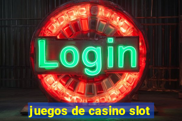 juegos de casino slot