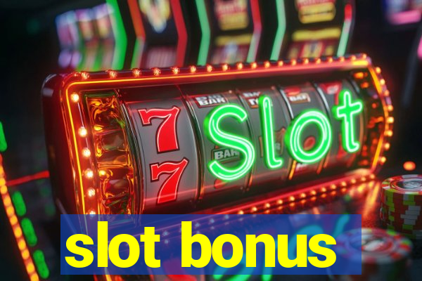 slot bonus