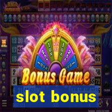 slot bonus