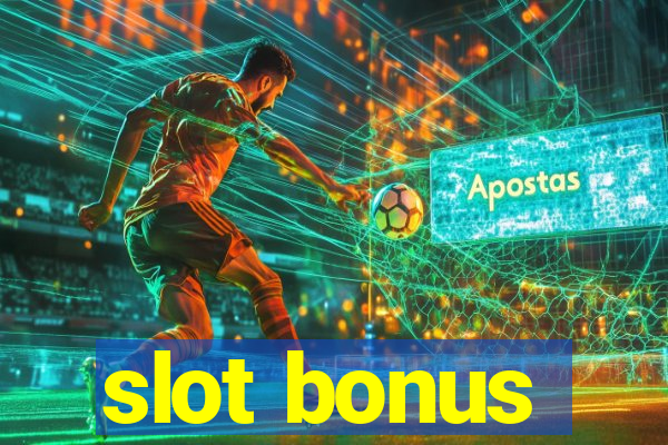 slot bonus