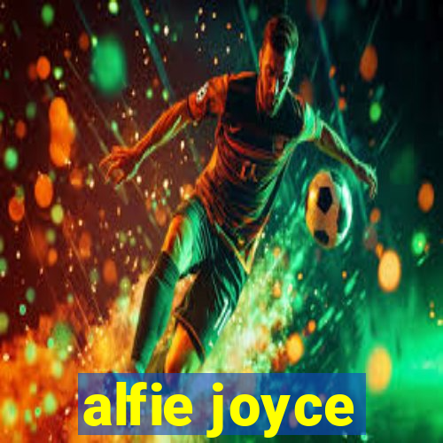 alfie joyce