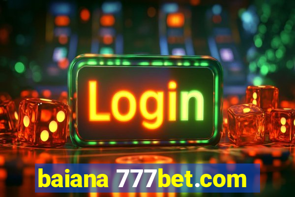 baiana 777bet.com