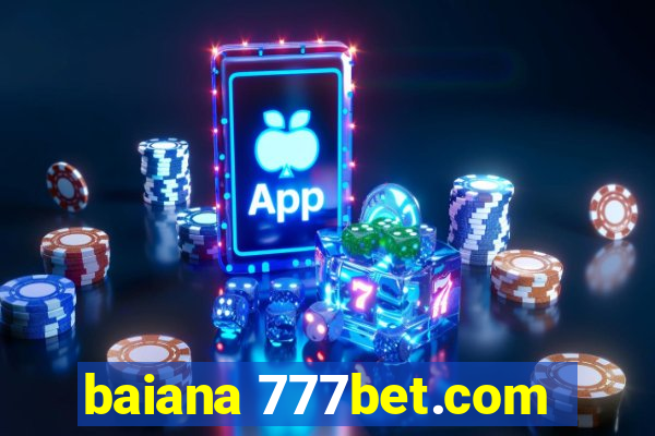 baiana 777bet.com