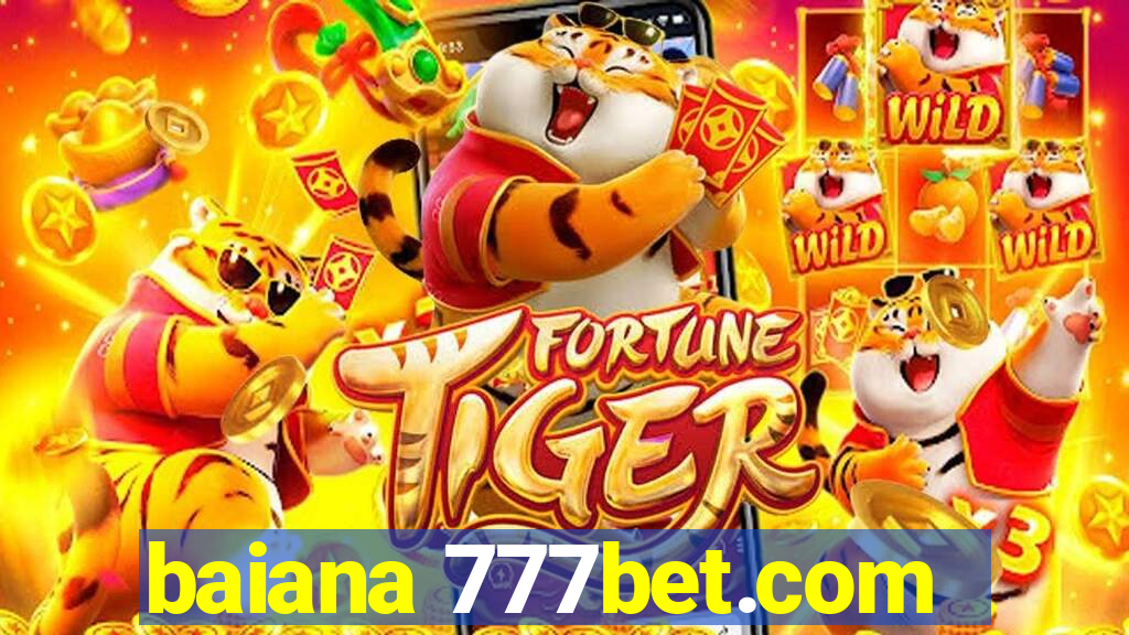 baiana 777bet.com