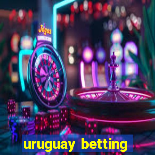 uruguay betting