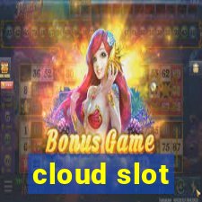 cloud slot