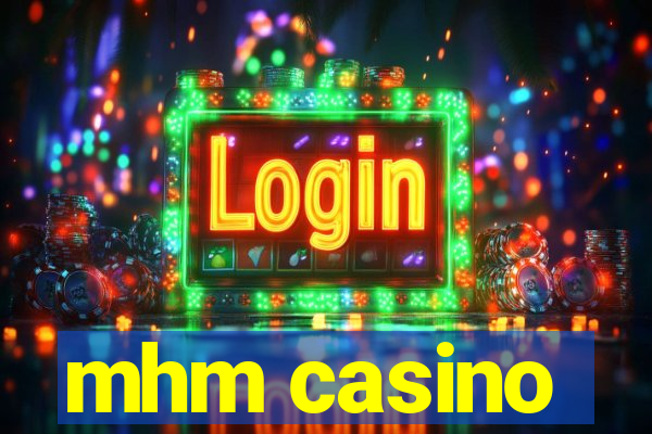 mhm casino