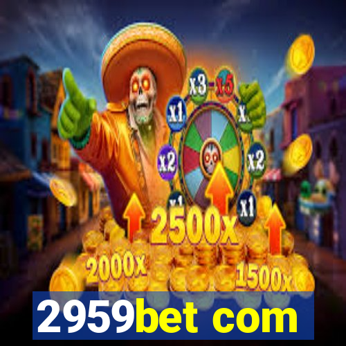 2959bet com