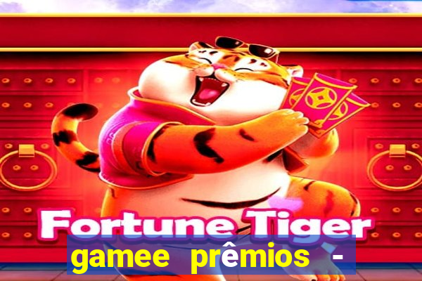 gamee prêmios - jogos grátis ganhe dinheiro real