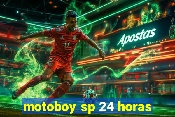 motoboy sp 24 horas