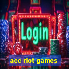 acc riot games