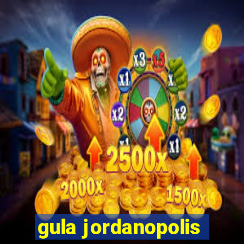 gula jordanopolis