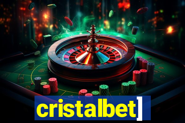 cristalbet]