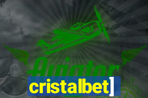 cristalbet]