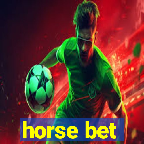 horse bet