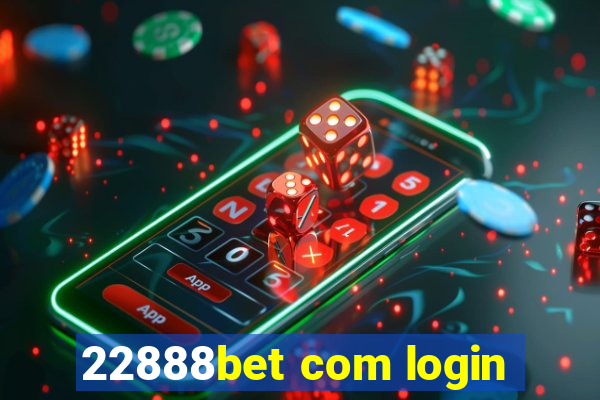 22888bet com login