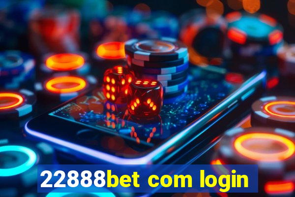 22888bet com login