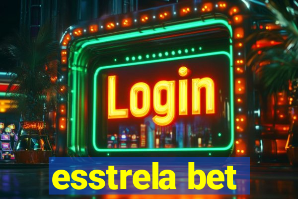 esstrela bet