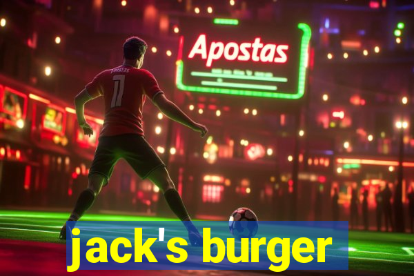 jack's burger