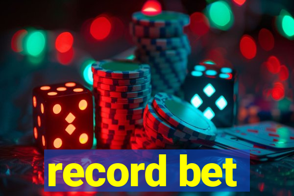 record bet