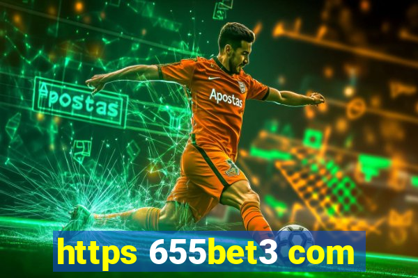 https 655bet3 com