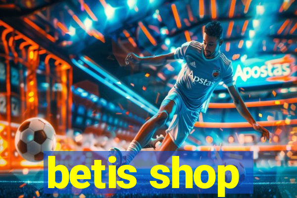 betis shop