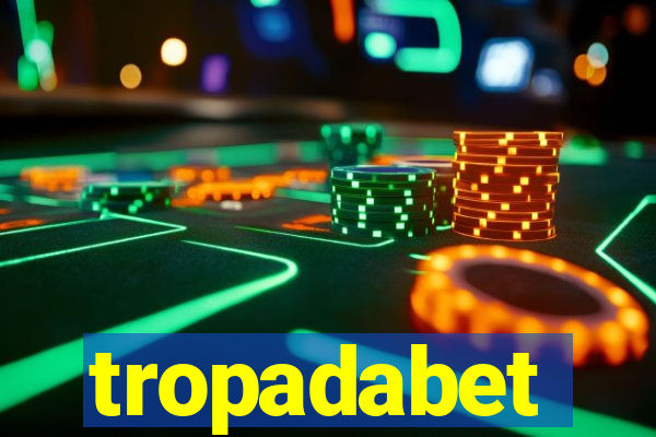 tropadabet